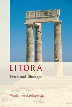 Müller / Blank-Sangmeister |  Litora. Texte und Übungen | Buch |  Sack Fachmedien