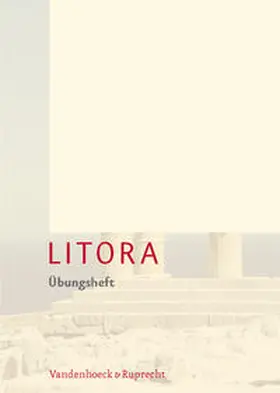 Müller / Blank-Sangmeister |  Litora. Übungsheft | Buch |  Sack Fachmedien