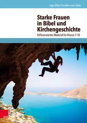 vom Stein / Effert | Starke Frauen in Bibel und Kirchengeschichte | Buch | 978-3-525-77023-8 | sack.de