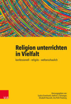 Eisenhardt / Kürzinger / Naurath | Religion unterrichten in Vielfalt | Buch | 978-3-525-77025-2 | sack.de