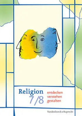Schwartz / Lorentz / von Fritschen |  Religion entdecken - verstehen - gestalten 7/8. Schuljahr | Buch |  Sack Fachmedien