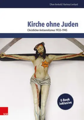 Lenhard / Arnhold | Kirche ohne Juden | Medienkombination | 978-3-525-77687-2 | sack.de