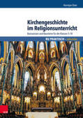Dam |  Kirchengeschichte im Religionsunterricht | Buch |  Sack Fachmedien