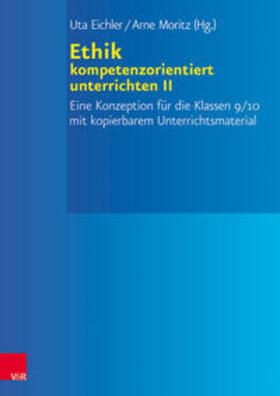 Schönig / Eichler / Weide | Kompetenzorientierter Ethikunterricht II | Buch | 978-3-525-78003-9 | sack.de