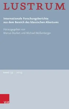 Kißel / Deufert / Weißenberger |  Lustrum Band 55 – 2013 | Buch |  Sack Fachmedien