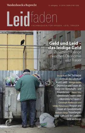 Radbruch / Langenmayr |  Geld und Leid - das leidige Geld. Zusammenhänge zwischen Ökonomie und Trauer | Buch |  Sack Fachmedien