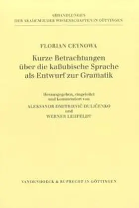 Ceynowa / Lehfeldt / Dulicenko |  Kurze Betrachtungen über die kaßubische Sprache, als Entwurf zur Gramatik | Buch |  Sack Fachmedien
