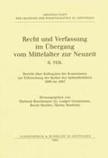 Boockmann / Grenzmann / Moeller |  Recht und Verfassung im Übergang vom Mittelalter zu Neuzeit. II Teil | Buch |  Sack Fachmedien