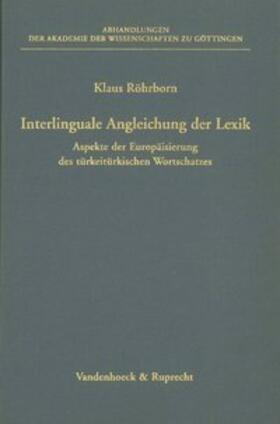 Röhrborn | Interlinguale Angleichung der Lexik | Buch | 978-3-525-82532-7 | sack.de