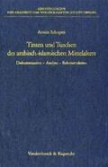 Schopen |  Tinten und Tuschen des arabisch-islamischen Mittelalters | Buch |  Sack Fachmedien