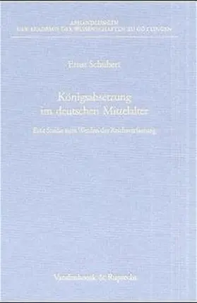 Schubert |  Königsabsetzung im deutschen Mittelalter | Buch |  Sack Fachmedien