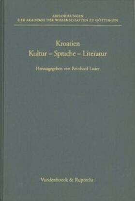 Lauer | Kroatien. Kultur - Sprache - Literatur | Buch | 978-3-525-82543-3 | sack.de