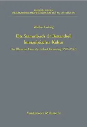 Ludwig |  Das Stammbuch als Bestandteil humanistischer Kultur | Buch |  Sack Fachmedien