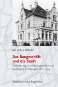 Wilhelm |  Das Baugeschäft und die Stadt | Buch |  Sack Fachmedien