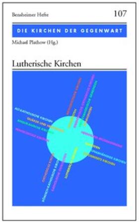 Plathow |  Lutherische Kirchen | Buch |  Sack Fachmedien