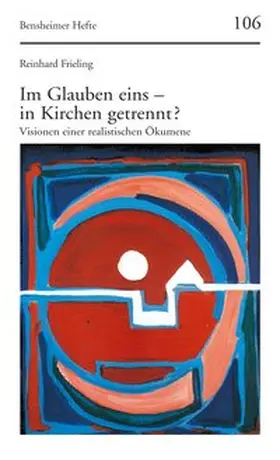 Frieling |  Im Glauben eins – in Kirchen getrennt? | Buch |  Sack Fachmedien