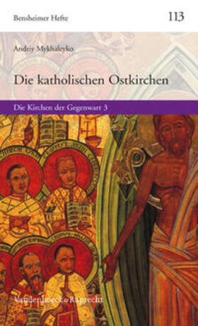 Mykhaleyko |  Die katholischen Ostkirchen | Buch |  Sack Fachmedien