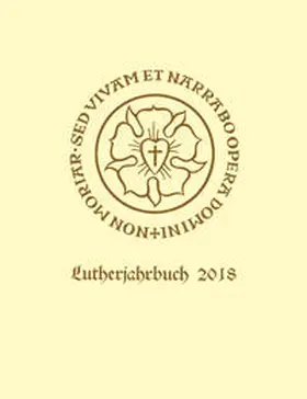 Spehr / Luther-Gesellschaft e.V., Geschäftsstelle |  Lutherjahrbuch 85. Jahrgang 2018 | Buch |  Sack Fachmedien