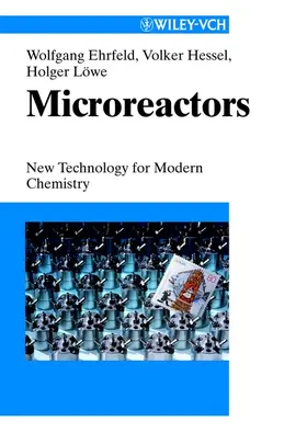 Ehrfeld / Hessel / Löwe |  Microreactors | Buch |  Sack Fachmedien