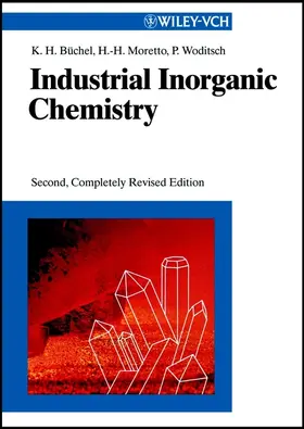 Büchel / Moretto / Werner |  Industrial Inorganic Chemistry | Buch |  Sack Fachmedien