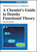 Koch / Holthausen |  A Chemist's Guide to Density Functional Theory | Buch |  Sack Fachmedien