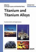 Leyens / Peters |  Titanium and Titanium Alloys | Buch |  Sack Fachmedien