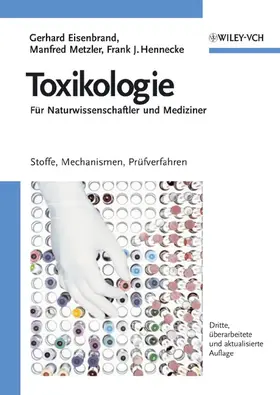 Eisenbrand / Metzler / Hennecke |  Toxikologie für Naturwissenschaftler und Mediziner | Buch |  Sack Fachmedien