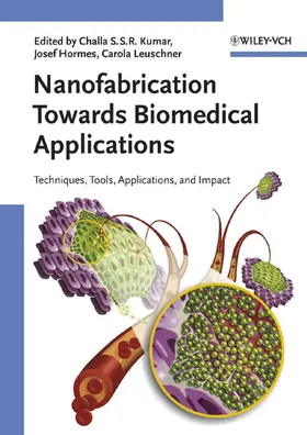 Kumar / Hormes / Leuschner |  Nanofabrication Towards Biomedical Applications | Buch |  Sack Fachmedien