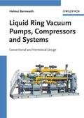 Bannwarth |  Liquid Ring Vacuum Pumps, Compressors and Systems | Buch |  Sack Fachmedien