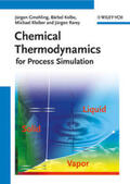 Gmehling / Kolbe / Kleiber |  Chemical Thermodynamics | Buch |  Sack Fachmedien