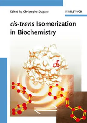 Dugave |  Cis-Trans Isomerization in Biochemistry | Buch |  Sack Fachmedien
