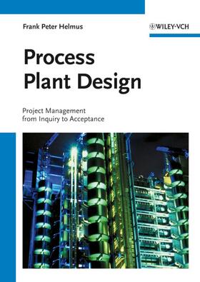 Helmus | Process Plant Design | Buch | 978-3-527-31313-6 | sack.de