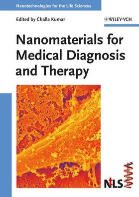 Kumar | Nanomaterials for Medical Diagnosis and Therapy | Buch | 978-3-527-31390-7 | sack.de