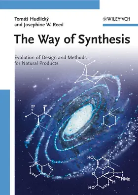 Hudlicky / Reed |  The Way of Synthesis | Buch |  Sack Fachmedien