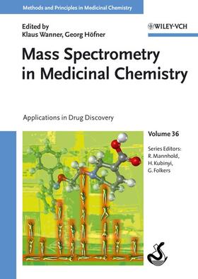 Wanner / Höfner | Mass Spectrometry in Medicinal Chemistry | Buch | 978-3-527-31456-0 | sack.de