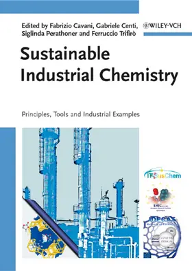 Cavani / Centi / Trifiró |  Sustainable Industrial Chemistry | Buch |  Sack Fachmedien