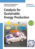 Barbaro / Bianchini |  Catalysis for Sustainable Energy Production | Buch |  Sack Fachmedien