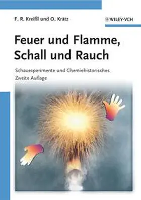 Kreißl / Krätz |  Feuer und Flamme, Schall und Rauch | Buch |  Sack Fachmedien