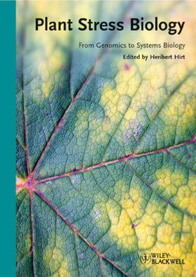 Hirt | Plant Stress Biology | Buch | 978-3-527-32290-9 | sack.de