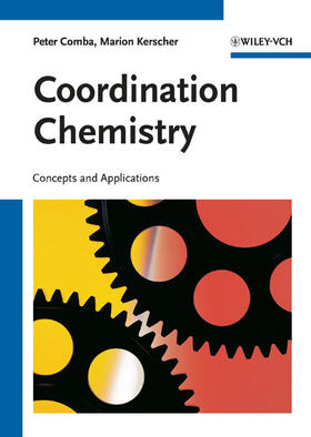 Comba / Kerscher | Coordination Chemistry | Buch | 978-3-527-32300-5 | sack.de