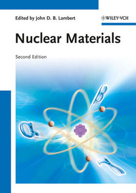 Lambert | Nuclear Materials | Buch | 978-3-527-32352-4 | sack.de