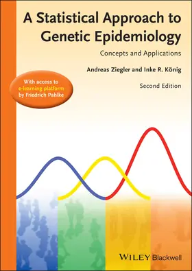 Ziegler / König |  A Statistical Approach to Genetic Epidemiology | Buch |  Sack Fachmedien