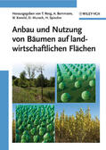 Reeg / Bemmann / Konold |  Anbau und Nutzung von Bäumen auf landwirtschaftlichen Flächen | Buch |  Sack Fachmedien