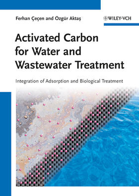 Cecen / Aktas |  Activated Carbon for Water and Wastewater Treatment | Buch |  Sack Fachmedien