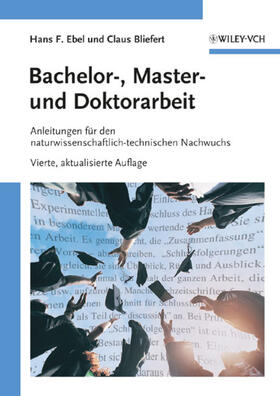 Ebel / Bliefert | Ebel, H: Bachelor-, Master- und Doktorarbeit | Buch | sack.de