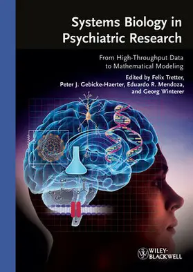 Tretter / Gebicke-Haerter / Mendoza |  Systems Biology in Psychiatric Research | Buch |  Sack Fachmedien