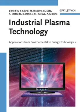 Kawai / Ikegami / Sato |  Industrial Plasma Technology | Buch |  Sack Fachmedien