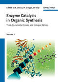 Drauz / Gröger / May |  Enzyme Catalysis in Organic Synthesis. 3 volumes | Buch |  Sack Fachmedien