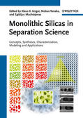 Unger / Tanaka / Machtejevas |  Monolithic Silicas in Separation Science | Buch |  Sack Fachmedien