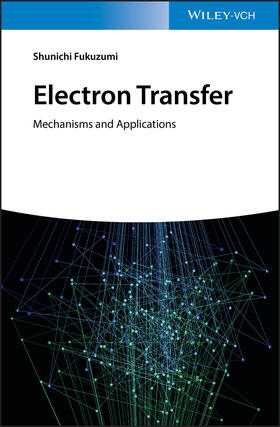 Fukuzumi | Electron Transfer | Buch | 978-3-527-32666-2 | sack.de